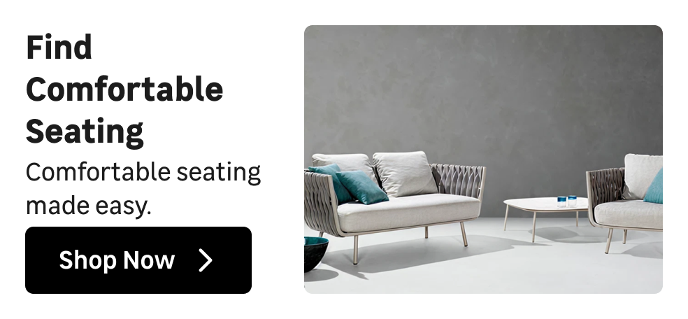Find Comfortable Seating